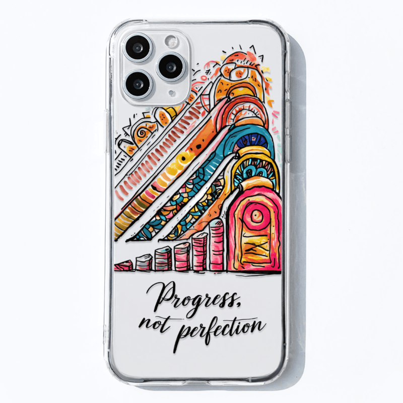 Embrace the Wobble - Progress, Not Perfection Phone Case