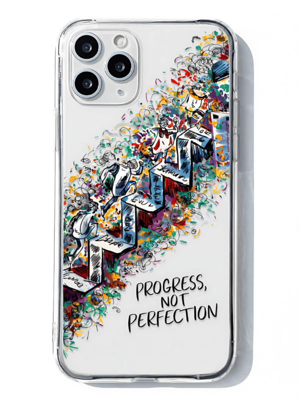 Every Step Counts - Progress, Not Perfection Phone Case