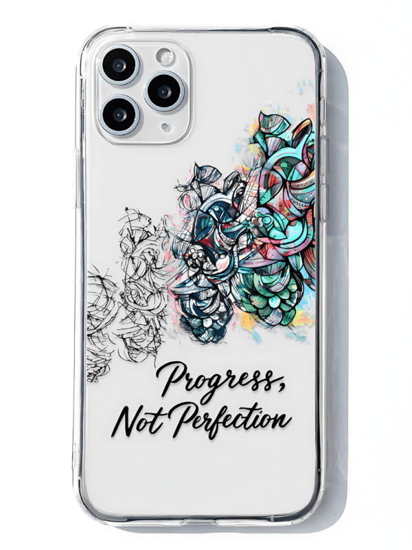 Imperfectly Perfect - Progress, Not Perfection Phone Case