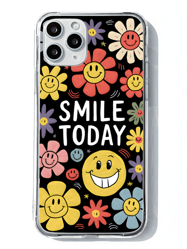 Smiling Through Life - Smile Today Phone Case