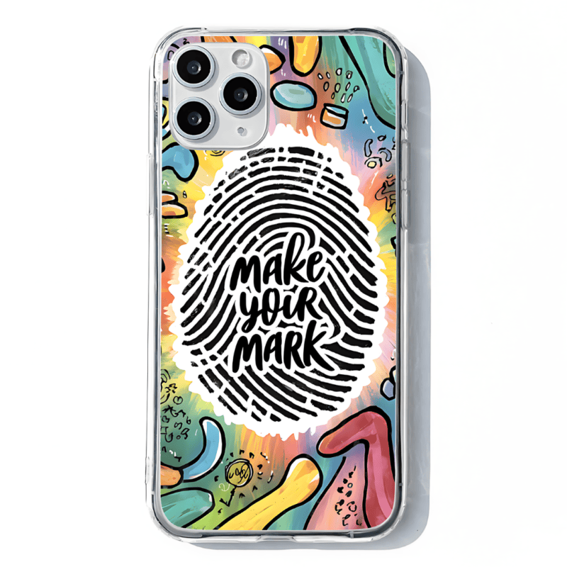 Uniquely You Make Your Mark Phone Case